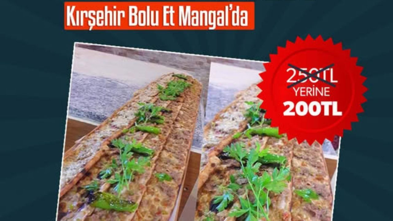 Kırşehir’de et tutkunlarına büyük lezzet fırsatı!