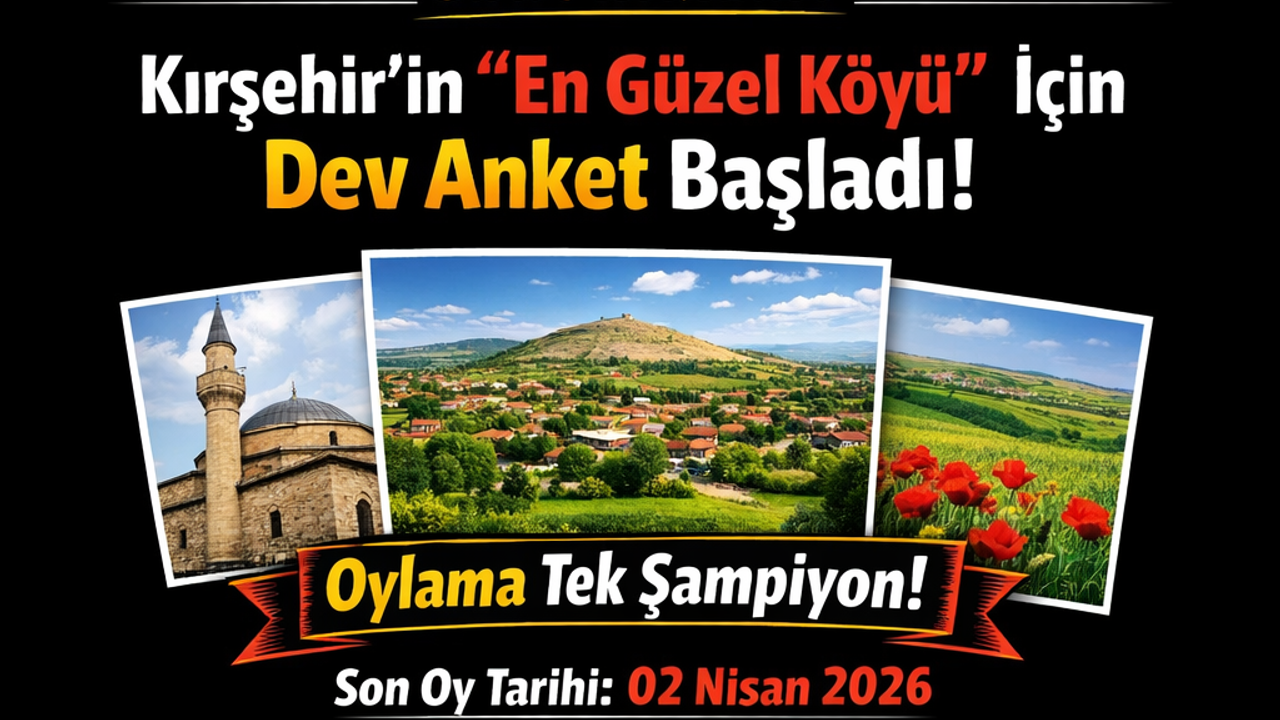 Kırşehir’in En Güzel Köyü Hangisi?