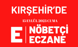 Kırşehir’de Hangi Eczane Nöbetçi? 