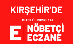 Kırşehir Nöbetçi Eczane Nerede?
