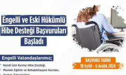 Engelli ve eski hükümlü vatandaşlar dikkat! Başvurular başladı