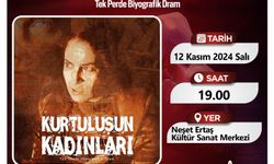 Kurtuluşun ölümsüz kadınları Kırşehir’de