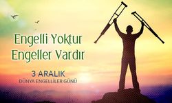 Engelli Hakları, lüks değil, temel ihtiyaç