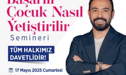 Kırşehir’de çocuk yetiştirme üzerine derin bir yolculuğa çıkılacak