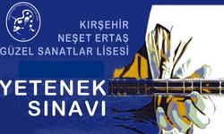 Neşet Ertaş Güzel Sanatlar Lisesi yetenek sınavı başvuruları başlıyor
