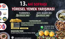 Kırşehir’de 13. Ahi Sofrası Yöresel Yemek Yarışması için başvurular başladı