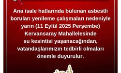 Kervansaray Mahallesi’nde su kesintisi olacak