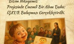 Bizim Hikayemiz Projesi’nde özel gereksinimli ailelere İŞKUR desteği