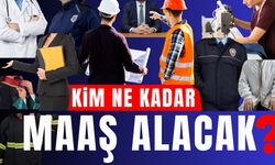 Yeni yılda maaşlar ne kadar olacak?