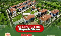 Yeni yaşamın kapıları açılıyor: 220 konutluk TOKİ projesi başlıyor