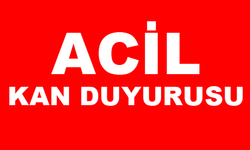 Acil Yardım Çağrısı: 1 Ünite Bağış Bir Hayat Kurtarabilir