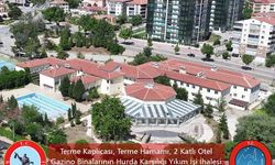 Terme Tesisleri Yıkım İhalesine Çıkıyor
