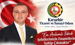 Kırşehir TSO Başkanı Ahmet Sarı’dan Anlamlı Çağrı