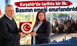 Kırşehir’de tarihte bir ilk: Basının emeği onurlandırıldı