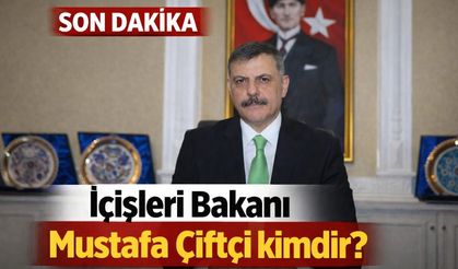 İçişleri Bakanı Mustafa Çiftçi Kimdir?