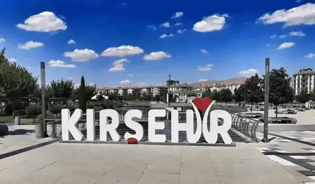 Güzellikleri buluşma noktası: KIRŞEHİR