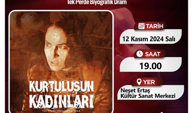 Kurtuluşun ölümsüz kadınları Kırşehir’de