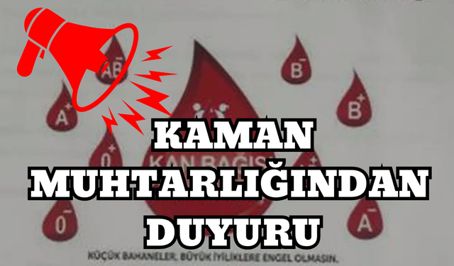 Kamanlılar 15 Nisan’da bağış için bir araya geliyor!