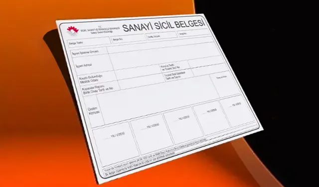 Sanayi Sicil Belgesi sahiplerine uyarı: Son gün 30 Nisan