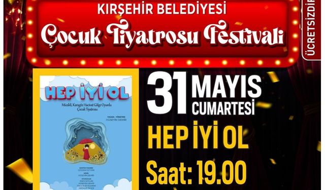 Kırşehir’de çocuklar için perde açılıyor