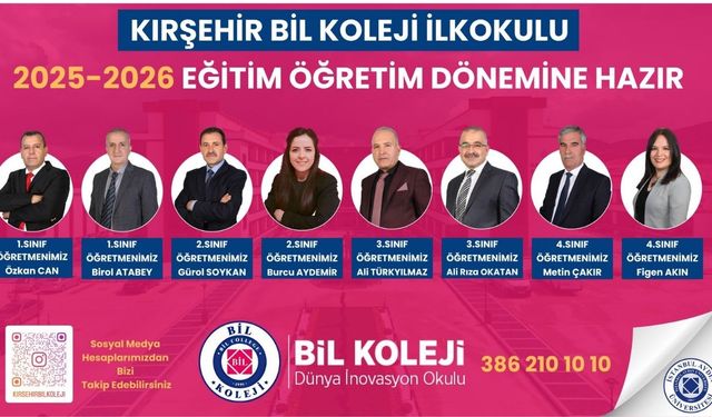 Kırşehir Bil Koleji İlkokulu, yeni eğitim yılına güçlü kadrosuyla başlıyor