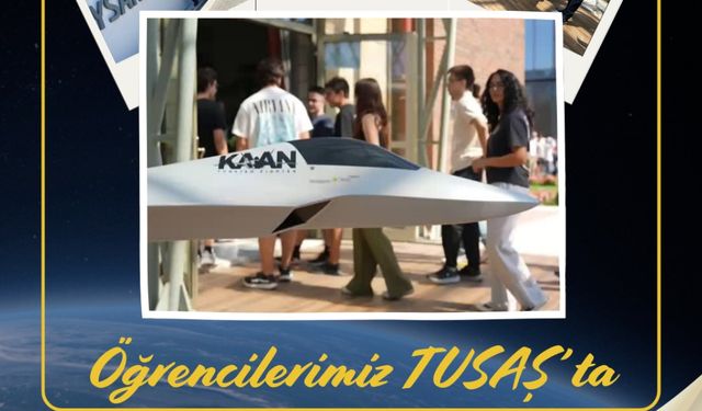 TUSAŞ’ta Türkiye’nin savunma ve havacılık gücünü yakından tanıdılar