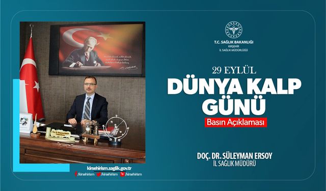 Ersoy’dan Dünya Kalp Günü uyarısı