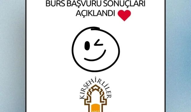 Kırşehirliler Vakfı’ndan burs sonuçları açıklandı