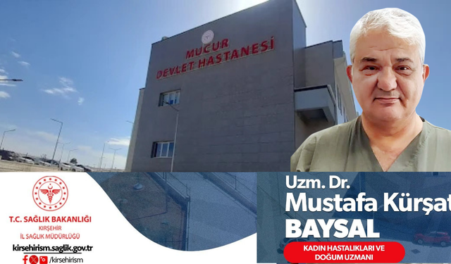 Dr. Baysal Mucur’da hasta kabulüne başladı!