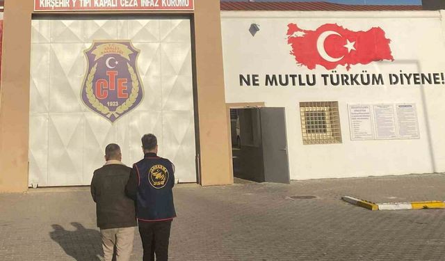 Kırşehir’de hakkında hapis cezası bulunan şahıs yakalandı