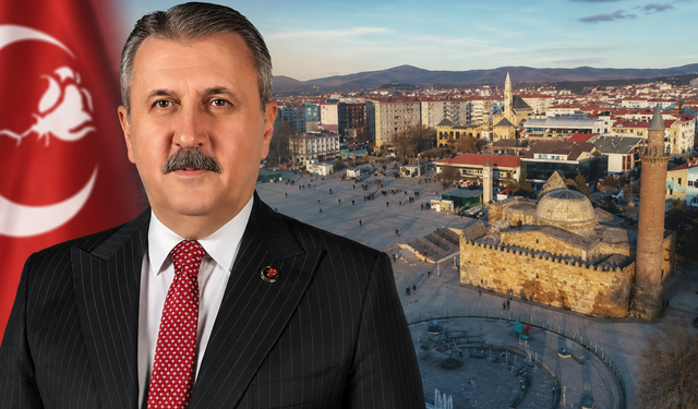 Mustafa Destici Bugün Kırşehir’e Geliyor