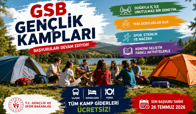 Ücretsiz GSB Kampları İçin Son Günler