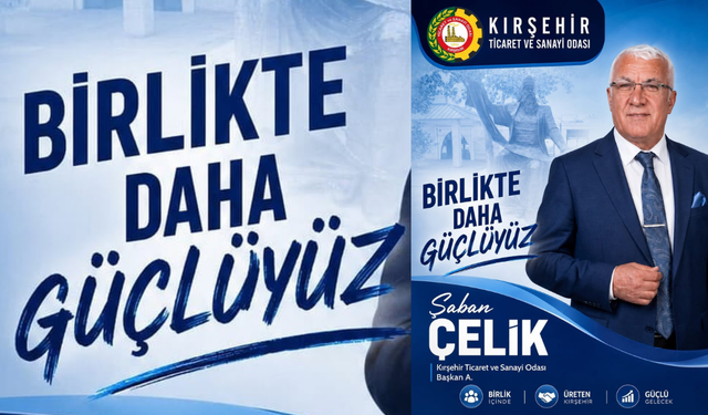 KTSO Seçimleri Öncesi Şaban Çelik’ten Birlik Vurgusu