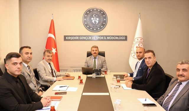 Kırşehir’de gençlik, yurt ve spor hizmetleri masaya yatırıldı