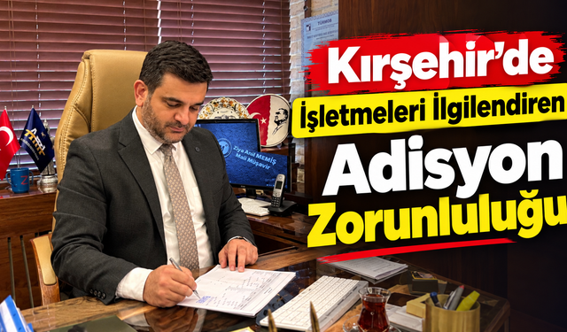 Kırşehir’de İşletmelere Denetim ve Ceza Uyarısı Geldi