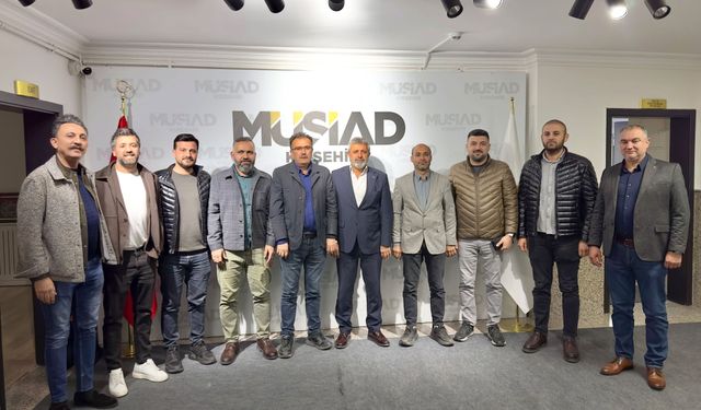 MÜSİAD Kırşehir’de gelecek dönem hedefleri masaya yatırıldı