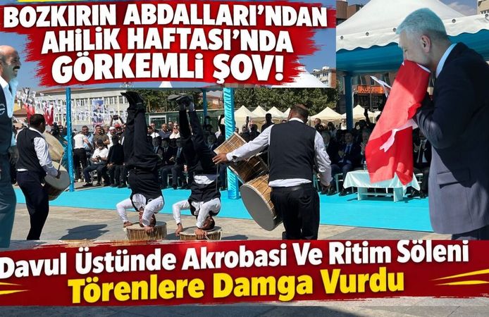 Ahilik Haftası’na "Bozkırın Abdalları" Damgası: Meydanda Unutulmaz Şov