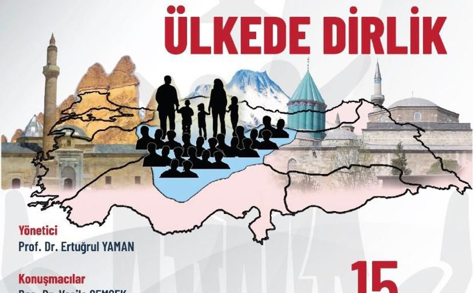 ‘Ailede Birlik, Ülkede Dirlik’ Paneliyle farkındalık oluşturulacak