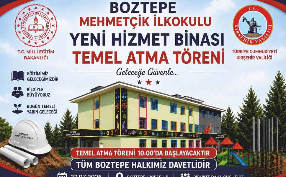 Kırşehir Boztepe’de Eğitime Dev Yatırım! Temel Atılacak