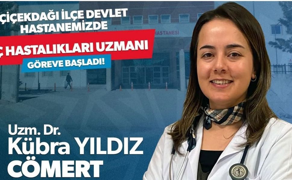 Çiçekdağı’nda yeni uzman göreve başladı