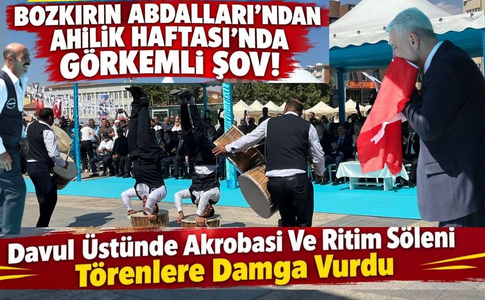 Ahilik Haftası’na "Bozkırın Abdalları" Damgası: Meydanda Unutulmaz Şov