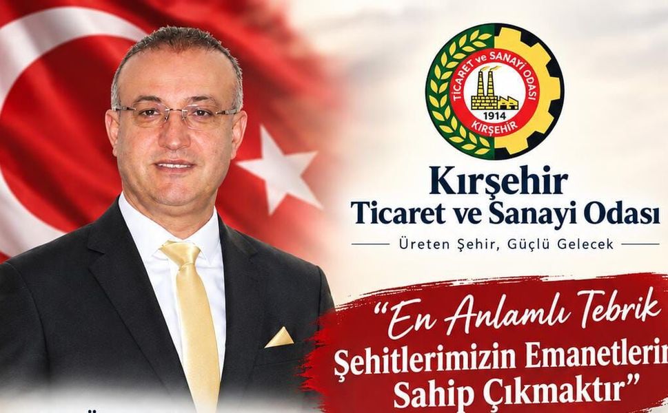 Kırşehir TSO Başkanı Ahmet Sarı’dan Anlamlı Çağrı
