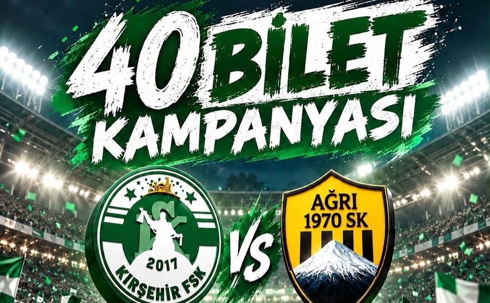 Kırşehir FSK’da "40 Bilet" Seferberliği