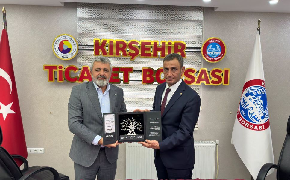 Kırşehir Ticaret Borsası'nda MÜSİAD Yönetimi Ağırladı