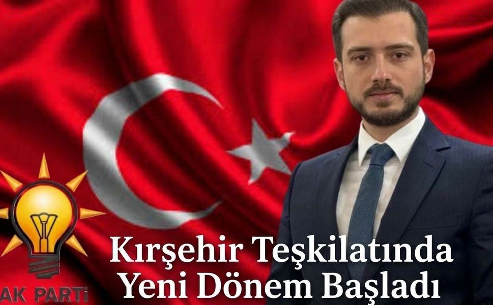 Kırşehir Ak Parti Gençlik Kolları Başkanlığı’na Burak Çakır Atandı