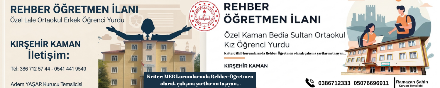 Kriter Meb Kurumlarında Rehber Öğretmen Olarak Çalışma Şartlarını Taşıyan...