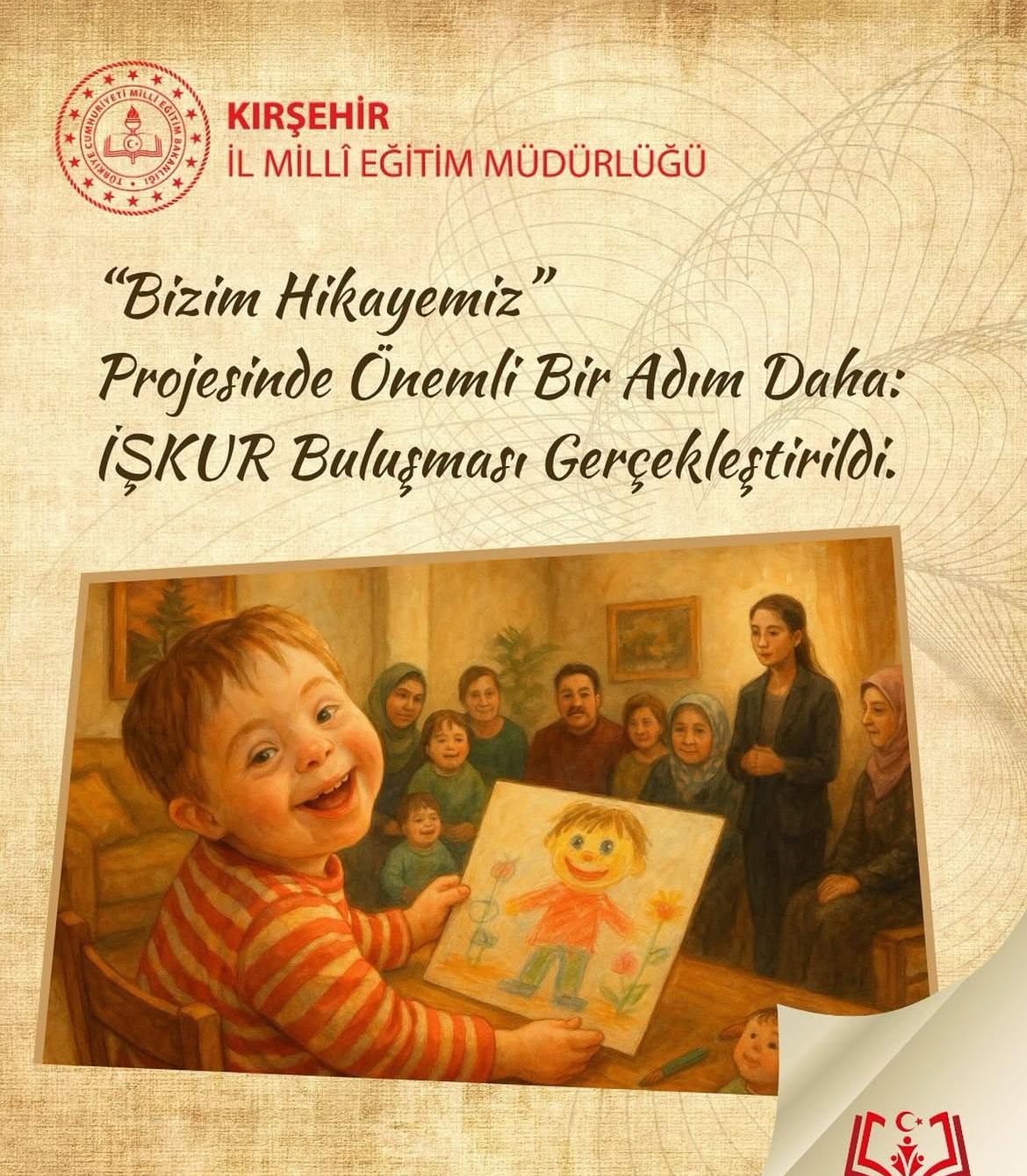 Bizim Hikayemiz Projesi’nde Özel Gereksinimli Ailelere İşkur Desteği