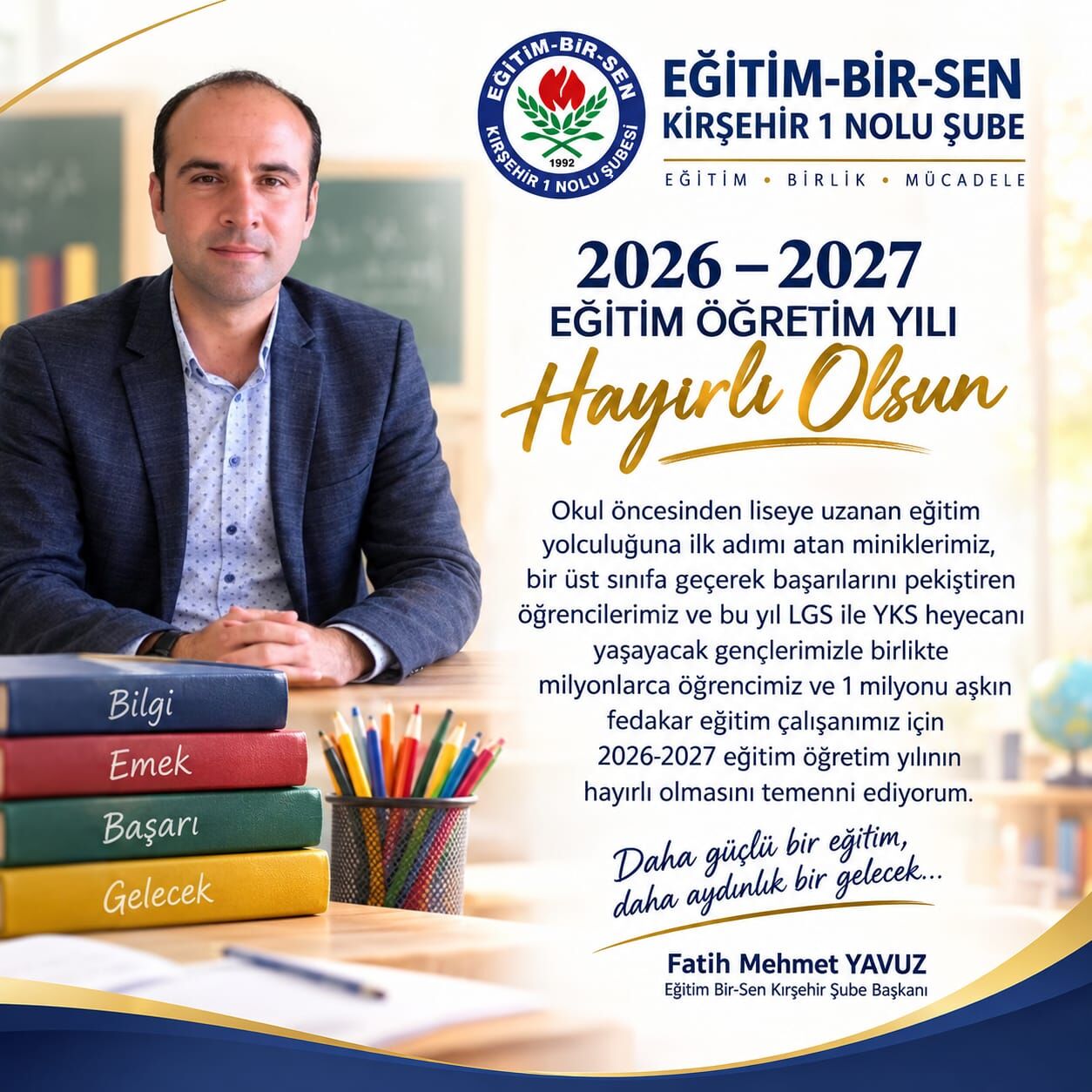 Yavuz “Eğitim Geleceğimizi Şekillendiren En Büyük Güç” (1)